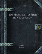 100 Hazards to Find in a Dungeon