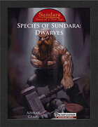 Species of Sundara: Dwarves (PFRPG)