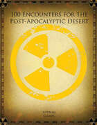 100 Encounters for the Post-Apocalyptic Desert