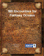 100 Encounters for Fantasy Oceans (3Deep)