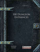 100 Dungeon Entrances (PFRPG)