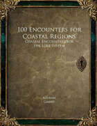100 Encounters for Coastal Regions (Lore 100)