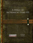 A Dekas of Alchemical Items VII (PFRPG)