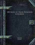 100 Signs of Prior Dungeon Explorers