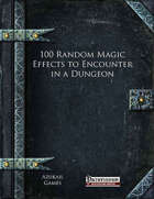 100 Random Magic Effects to Encounter in a Dungeon (PFRPG)