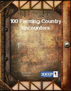 100 Farming Country Encounters (3Deep)