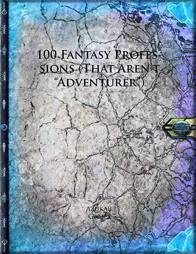 100 Fantasy Professions (That Aren't "Adventurer")
