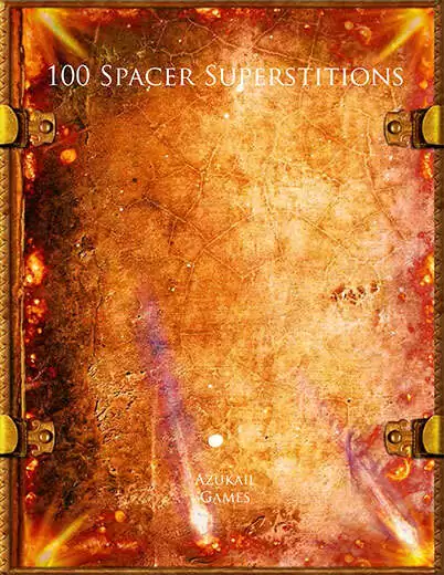 100 Spacer Superstitions