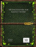 100 Encounters for Fantasy Rivers (Black Spear)