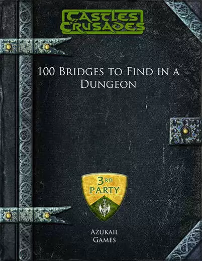 100 Bridges to Find in a Dungeon (C&C)