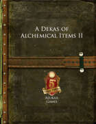 A Dekas of Alchemical Items II (5E)
