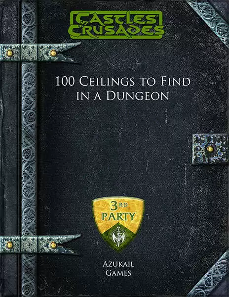 100 Ceilings to Find in a Dungeon (C&C)