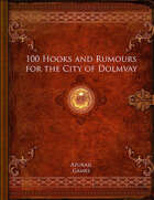100 Hooks and Rumours for the City of Dolmvay