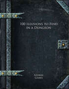100 Illusions to Find in a Dungeon