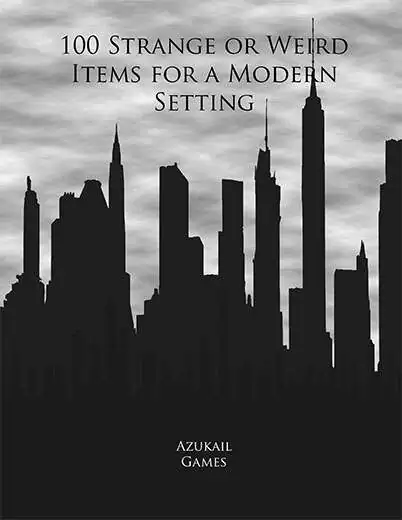 100 Strange or Weird Items for a Modern Setting
