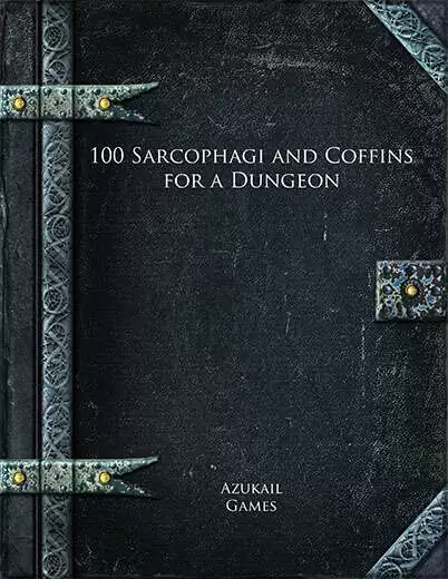 Cover of 100 Sarcophagi and Coffins for a Dungeon