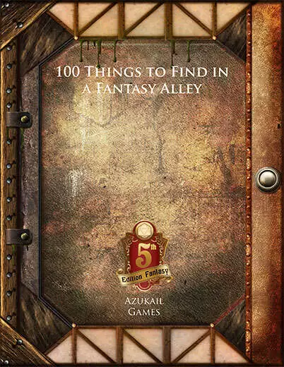 100 Things to Find in a Fantasy Alley (5E)