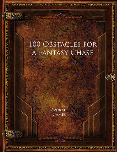 100 Obstacles for a Fantasy Chase