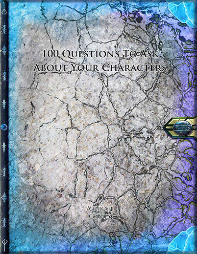 Rpg Questions 100 Questions To Ask About Your Characters - Azukail Games | DriveThruRPG