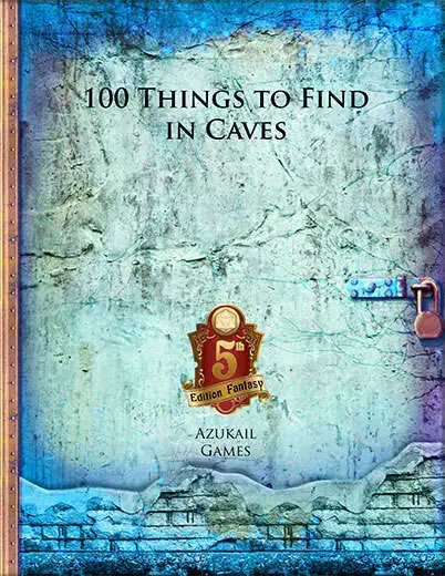 100 Things to Find in Caves (5E)