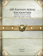 100 Fantasy Aerial Encounters (Lore 100)