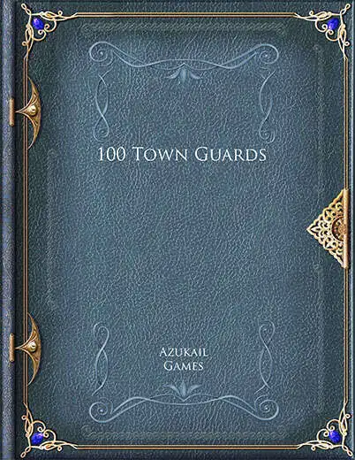 100 Town Guards