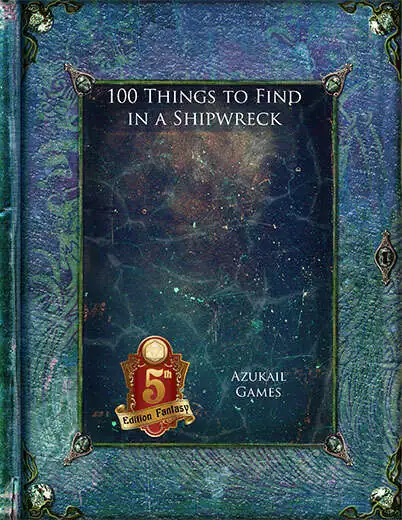 100 Things to Find in a Shipwreck (5E)