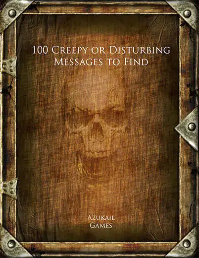 100 Creepy or Disturbing Messages to Find