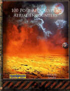 100 Post-Apocalyptic Aerial Encounters (Mutant Future)