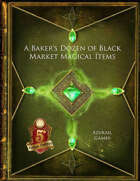 A Baker's Dozen of Black Market Magical Items (5E)