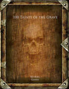 100 Taints of the Grave