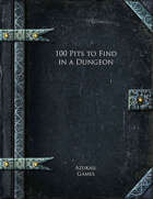 100 Pits to Find in a Dungeon