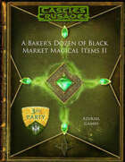 A Baker's Dozen of Black Market Magical Items II (C&C)