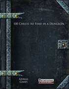100 Chests to Find in a Dungeon (PFRPG)