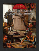 Locales of Sundara: Silkgift Lighthouse