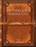 100 Parks for a Fantasy City