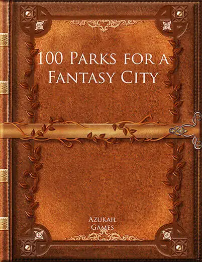 100 Parks for a Fantasy City