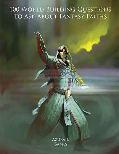 Cover of 100 World Building Questions To Ask About Fantasy Faiths