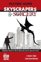 Skyscrapers & Sorcery White Box Rules Players Guide