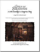 A Little Knowledge is a Dangerous Thing - Adventure for Guild of Shadows