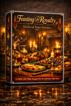 Feasting Like Royalty: Medieval Feast Entrees d30