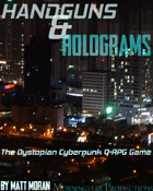 Q•RPG: Handguns & Holograms