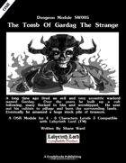 The Tomb Of Gardag The Strange