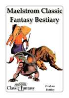 Maelstrom Classic Fantasy Bestiary