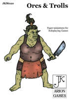 John Kapsalis Orcs & Trolls