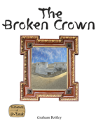 The Broken Crown - Part 1