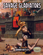 Savage Worlds Gladiators
