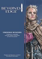 Beyond The Edge: Unknown Wonders