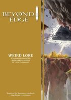 Beyond The Edge: Weird Lore