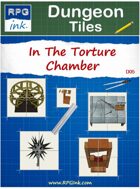 Dungeon Tiles - D05 - Torture Chambers & Other Unpleasantness
